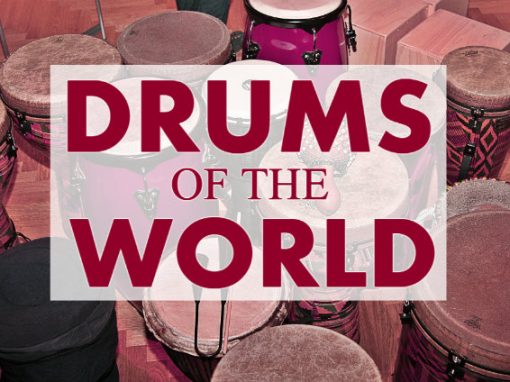 Drums of the World: Drumming Workshop Drums of the World: Drumming Workshop