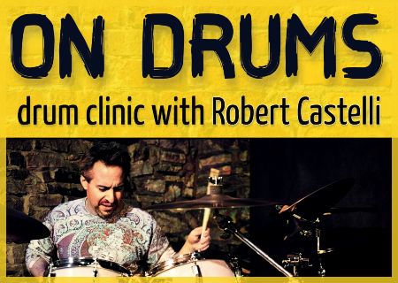 Drum clinic with Robert Castelli Drum clinic with Robert Castelli