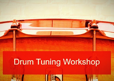 Drum Tuning Workshop Drum Tuning Workshop