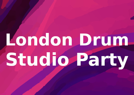 London Drum Studio Party London Drum Studio Party